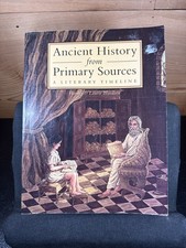 Ancient History from Primary Sources by Harvey & Laurie Bluedorn 2003 (no CDs)