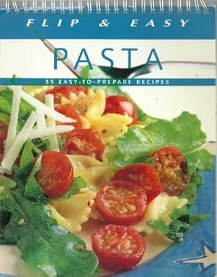 Pasta 55 Easy-to-prepare recipes (Flip & Easy), Unknown, Used; Good Book
