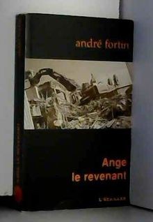 Ange le revenant von Fortin, André | Buch | Zustand gut