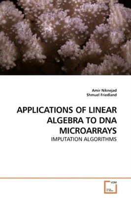 Niknejad - APPLICATIONS OF LINEAR ALGEBRA TO DNA MICROARRAYS - New pap - X555z