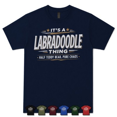 ITS A LABRADOODLE THING HALF TEDDY BEAR PURE CHAOS T-SHIRT Doodle Dog|Pudel Mix