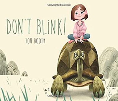 Don't Blink! Picture Book Tom Booth