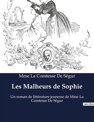 Les Malheurs de Sophie Mme La Comtesse de Ségur Taschenbuch Französisch 2023