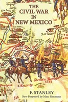 The Civil War In New Mexico F. Stanley Taschenbuch Kartoniert / Broschiert 2011
