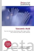 Lambert M. Surhone (U. A.) | Vaccenic Acid | Taschenbuch | Englisch (2026)