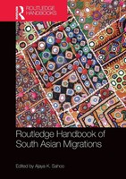 Ajaya K. Sahoo | Routledge Handbook Of South Asian Migrations | Taschenbuch