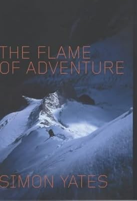 The Flame of Adventure, Yates, Simon, Used; Very Good Book
