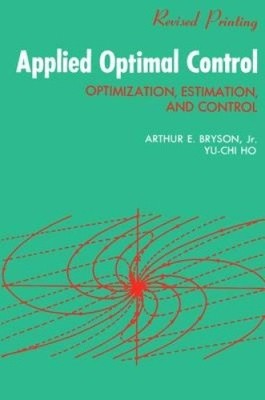 Angewandte Optimalsteuerung: Optimierung, Schätzung und Kontrolle [gebunden]