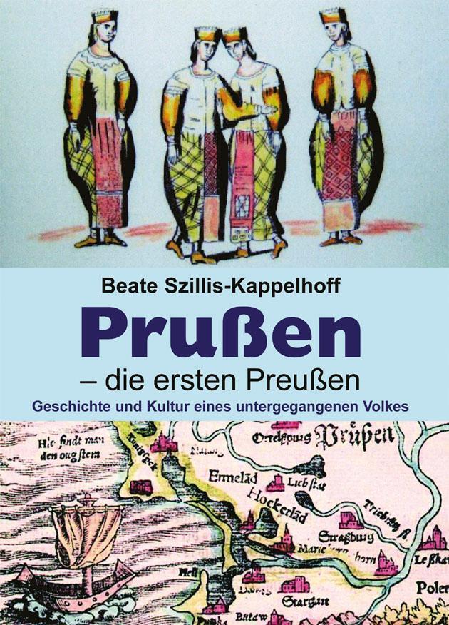 Prußen - Die Ersten Preußen, Beate Szillis-kappelhoff