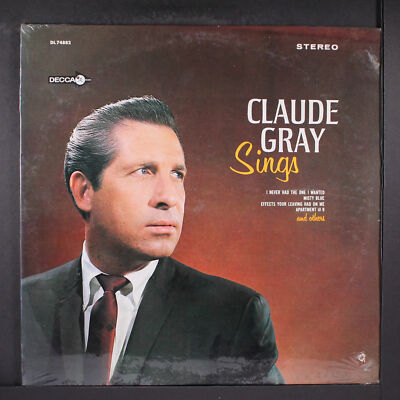 CLAUDE GRAY: sings DECCA 12'' LP 33 RPM Sealed