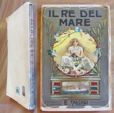 Salgari - IL RE DEL MARE  - Ed. Vallardi, 1939 - ill. DELLA VALLE*