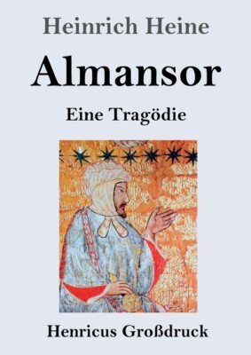 Almansor (Gro?Druck): Eine Trag?Die