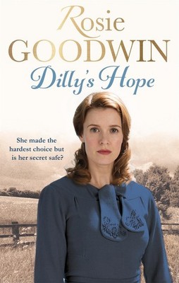 Dilly's Hope: The powerful conclusion to the much-loved trilogy from bestselling
