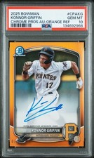 2025 BOWMAN CHROME PRSPCT AUTOS ORANGE REFRACTOR KONNOR GRIFFIN 7/25 PSA 10