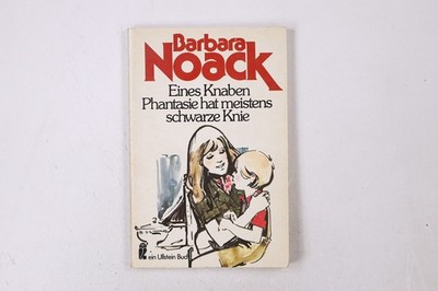 34994 Barbara Noack EINES KNABEN PHANTASIE HAT MEISTENS SCHWARZE KNIE