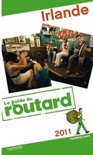 Guide du Routard Irlande 2011, Collectif