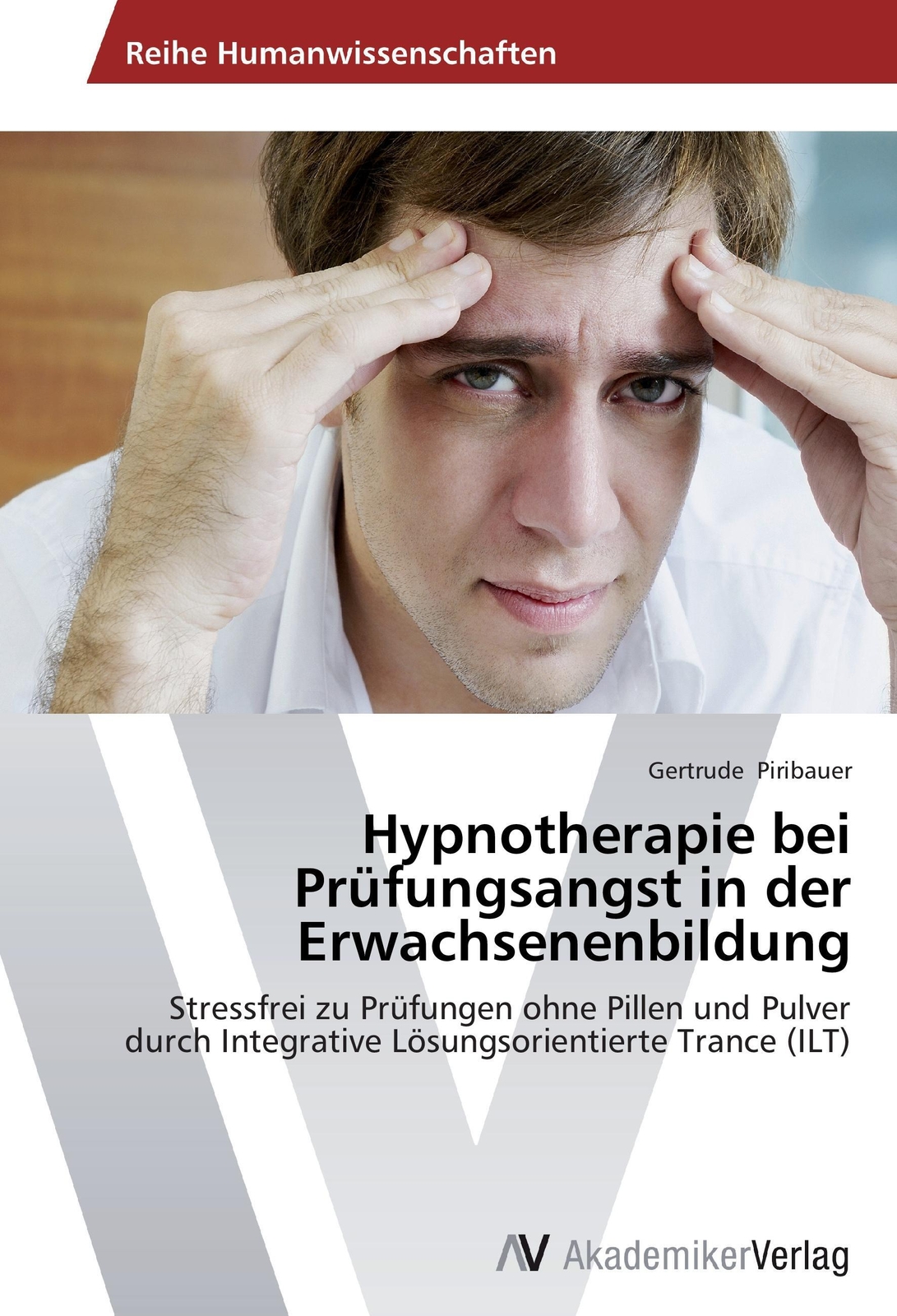 Thumbnail - Hypnotherapie Bei Prüfungsangst In Der Erwachsenenbildung Gertrude