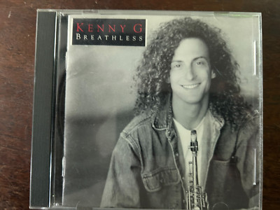 Kenny G - Breathless.  CD