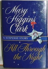 All Through The Night - A Suspense Story - Hardcover - GOOD