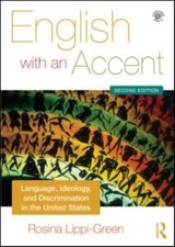 English with an Accent, Lippi-Green, Rosina, ...