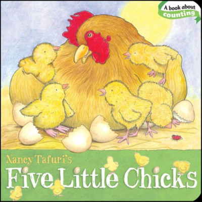 Five Little Chicks - Brettbuch NEU Nancy Tafuri 2011-01-25