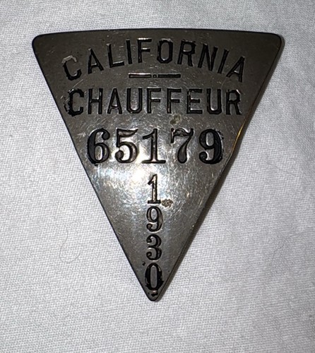 RARE 1930 🇺🇸 State of CALIFORNIA Triangle Chauffeur Badge #65179