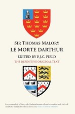 P J C Field Sir Thomas Malory:  Le Morte Darthur (Paperback) (UK IMPORT)