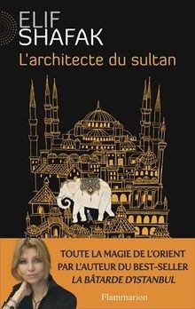 Larchitecte du sultan von Shafak, Elif | Buch | Zustand sehr gut