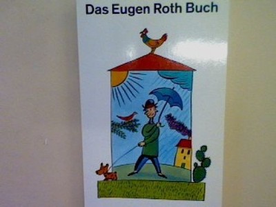 Das Eugen Roth Buch. Nr. 1592 Roth, Eugen:
