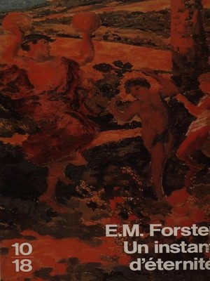 UN INSTANT D'ETERNITE' LIBRI IN LINGUA FORSTER, E.M. CHRISTIAN BOURGOIS EDITEUR
