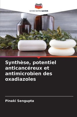 Pinaki Sengupta | Synthèse, potentiel anticancéreux et antimicrobien des...
