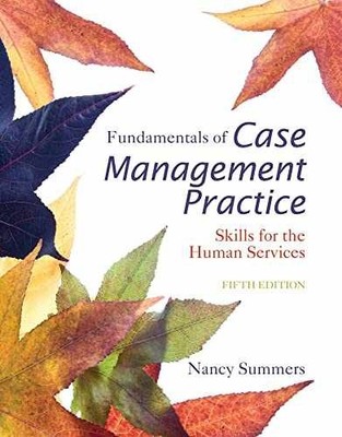 Fundamentals of Case Management Practice: - Paperback, by Summers Nancy - Good o