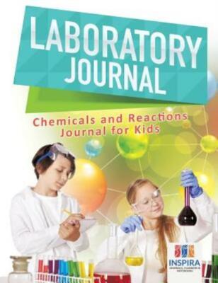 Laboratory Journal Chemicals And Reactions Journal For Kids
