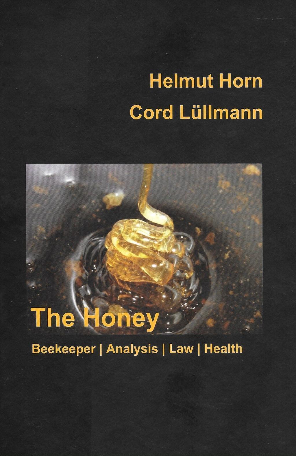Thumbnail - The Honey | Helmut Horn (u. A.) | Beekeeper Analysis Law Health | Buch