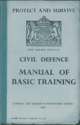 Protect and Survive: The Civil Defence Manual by  0752444220 FREE Shipping