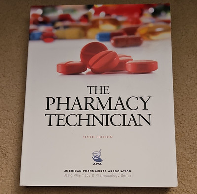 American Pharmacists Association Pharmacy Technician 6th Ed PB 9781617314872