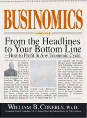 Businomics From The Headlines zu Ihrer Unten Line: How To Profit