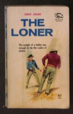 The Loner - Chuck Adams