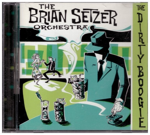 値下 BRIAN SETZER ORCHESTRA / DIRTY BOOGIE The Dirty Boogie by The Brian Setzer Orchestra (Album; Interscope