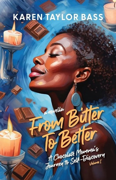 From Bitter To Better A Chocolate Momma's Journey To Self-Discovery (Volume 1)-image