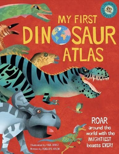 My First Dinosaur Atlas: Roar Around the World by Paul Daviz (HB 2022) - Image 5