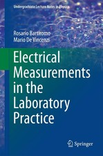 Electrical Measurements in the Laboratory Pra...