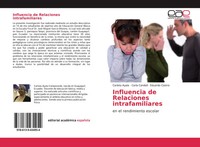 Carlota Ayala (U. A.) | Influencia De Relaciones Intrafamiliares | Taschenbuch
