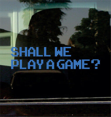 Shall We Play A Game Wargames Vinyl Decal Sticker Ebay