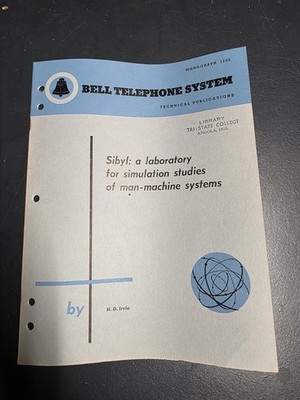 Sibyl A Laboratory For Simulation Studies Of Man Machine Systems Bell Labs 3292