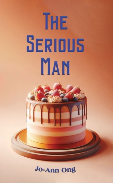 The Serious Man by Jo-Ann Ong PAPERBACK 9781035881444