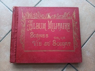 Album militaire Scènes de la vie du soldat 255 Photos en Typogravure/vers 1900