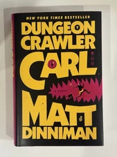 SIGNED Dungeon Crawler Carl by Matt Dinniman