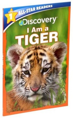 Discovery All Star Readers: I Am a Tiger Level 1 by Froeb, Lori C. [Paperback]