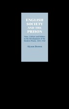 Alyson Brown | English Society and the Prison...